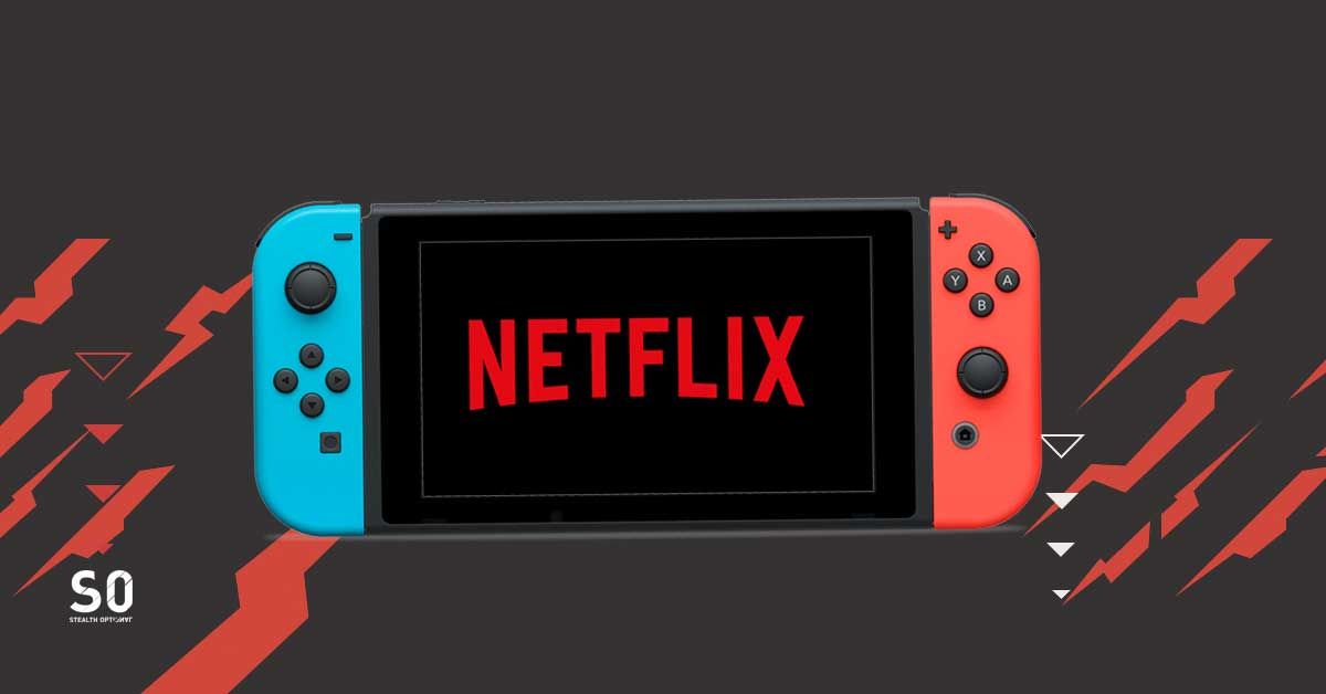 Nintendo switch can you get clearance netflix