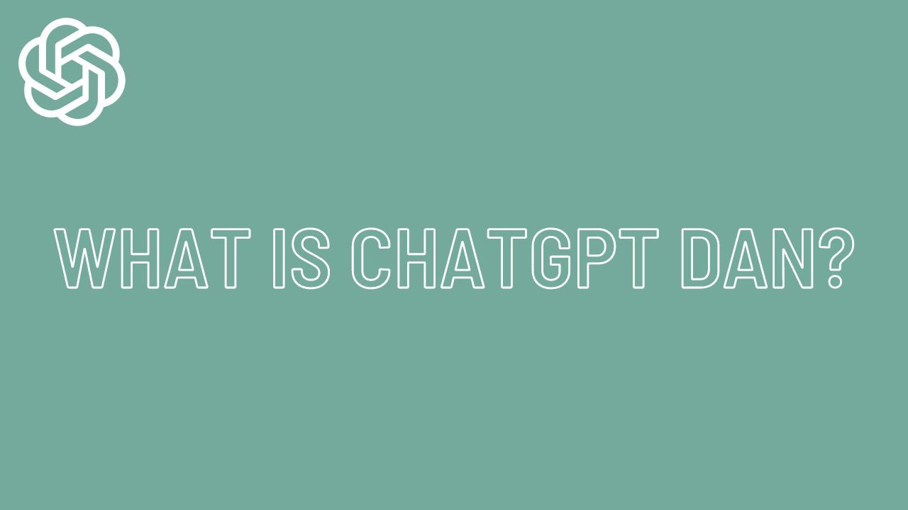 ChatGPT logo and text "What is ChatGPT DAN?"