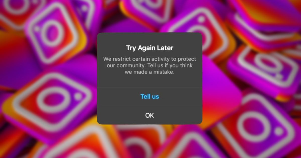 An image of the Instagram "We restrict certain activity to protect our community" error