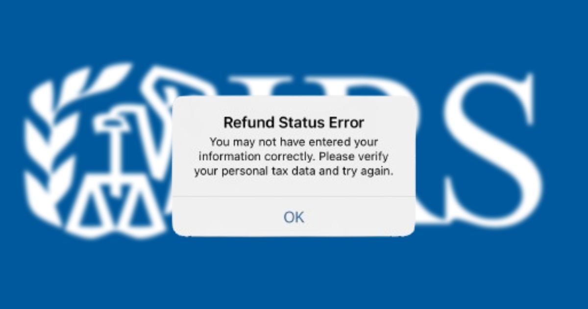 IRS refund status not working - An image of the "Refund Status Error" on IRS2Go